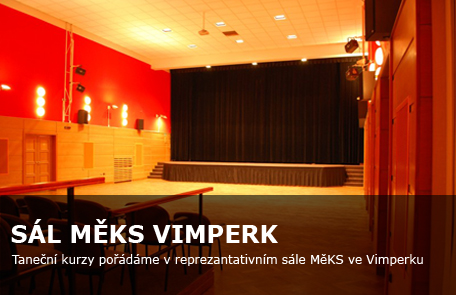 Taneční sál MěKS Vimperk Taneční sál MěKS Vimperk